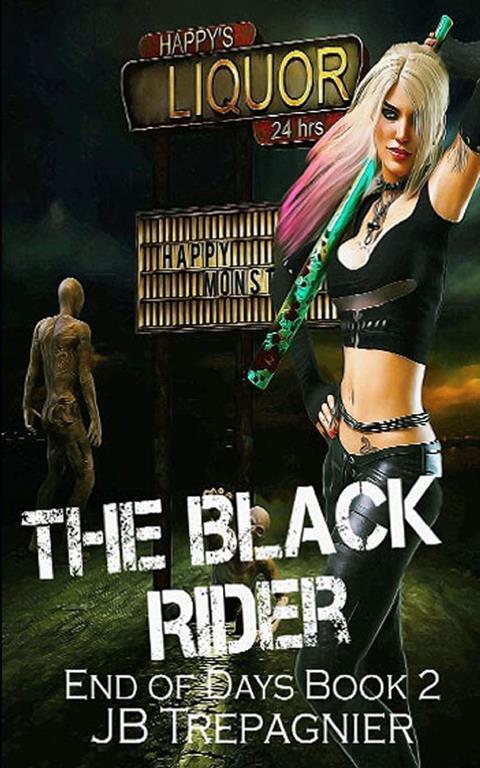 The Black Rider: A Zombie Apocalypse Paranormal Reverse Harem Romance (End of Days)