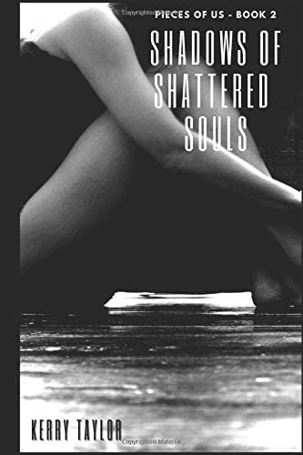 Shadows of Shattered Souls: Pieces of Us Series - Book 2