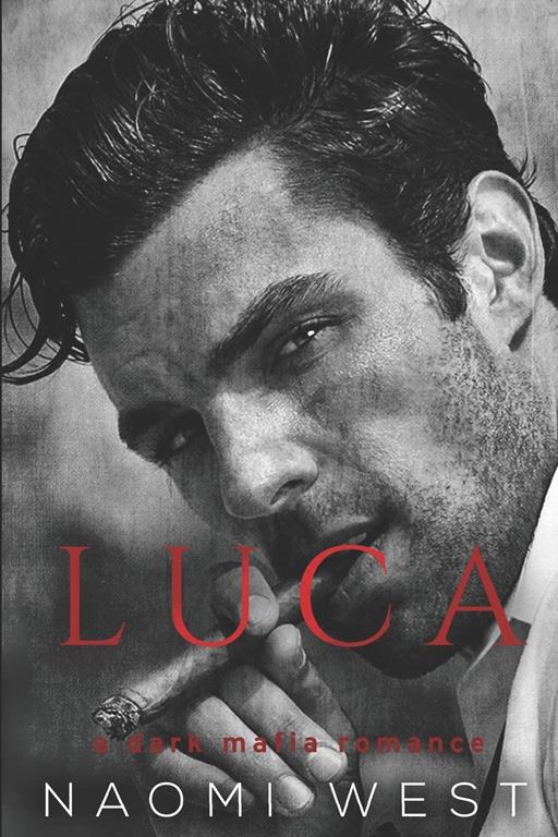 Luca: A Dark Mafia Romance (Dirty Dons Club)