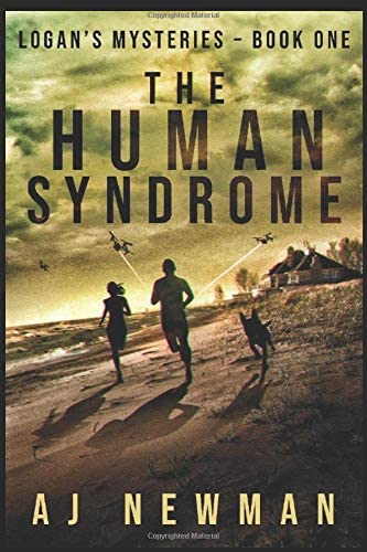 The Human Syndrome: A John Logan Action and Adventure Mystery Thriller Novel (Logan's Mysteries)