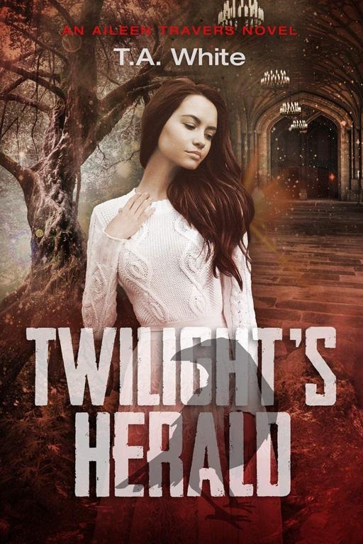 Twilight's Herald (An Aileen Travers Novel)