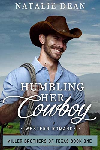 Humbling Her Cowboy: Western Romance (Miller Brothers of Texas)