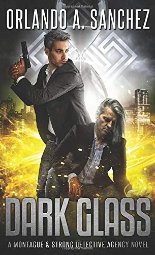 Dark Glass: A Montague &amp; Strong Detective Novel (Montague &amp; Strong Case Files)