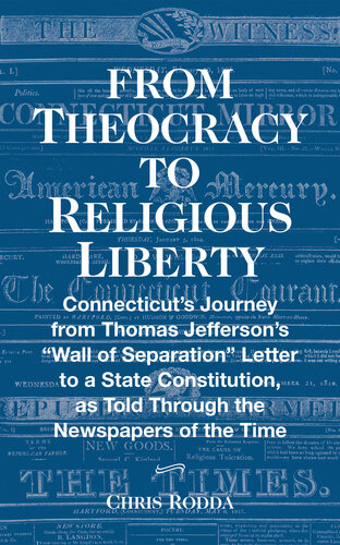 From Theocracy To Religious Liberty