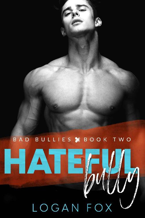 Hateful Bully (Bad Bullies Book Two): A Dark Step Brother Bully Romance