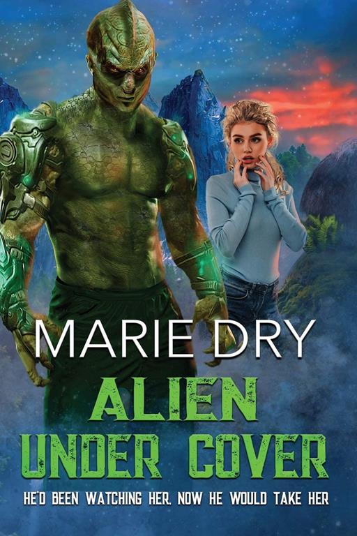 Alien Under Cover (Zyrgin Warriors)