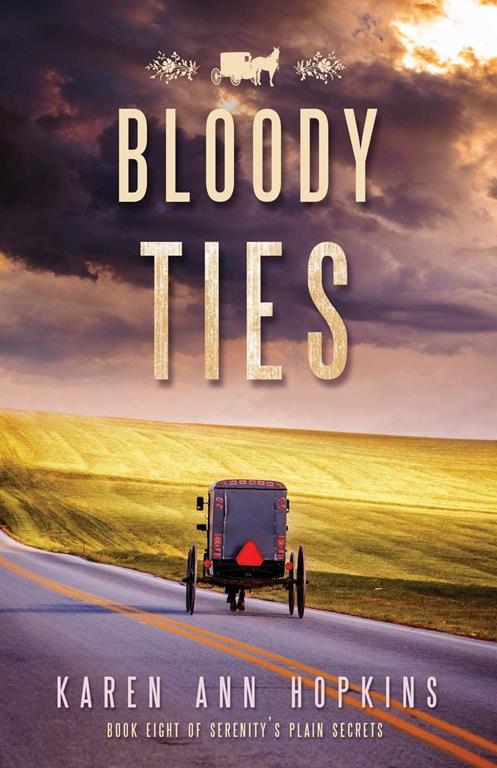 Bloody Ties (Serenity's Plain Secrets)