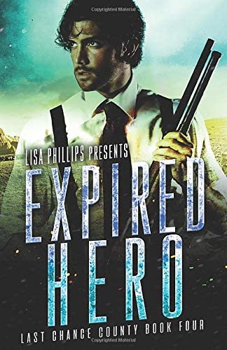 Expired Hero (Last Chance County)