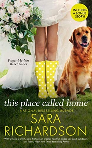 This Place Called Home: Includes Bonus Story! (Forget-Me-Not Ranch)