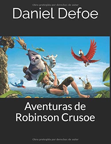 Aventuras de Robinson Crusoe (Spanish Edition)