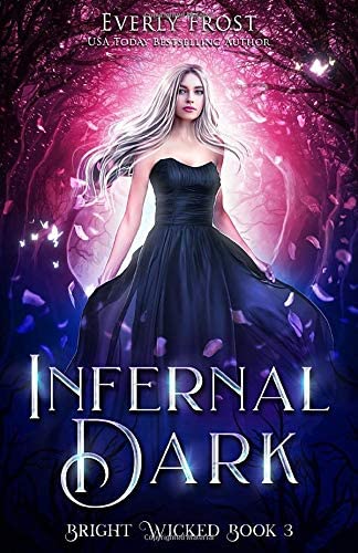 Bright Wicked 3: Infernal Dark