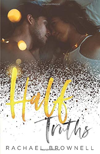 Half Truths: An Opposites Attract Romance