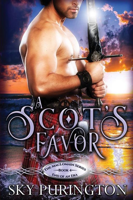 A Scot's Favor (The MacLomain Series: End of an Era)