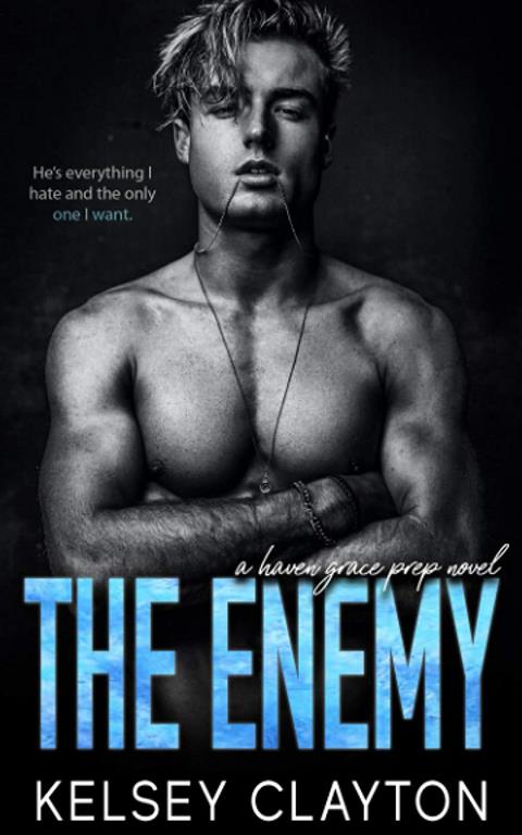 The Enemy: A Forbidden Romance (Haven Grace Prep)