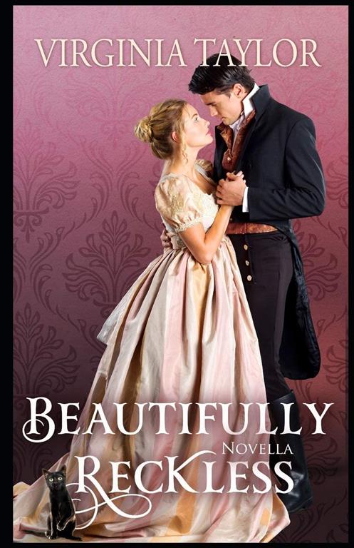 Beautifully Reckless (Regency Novella)