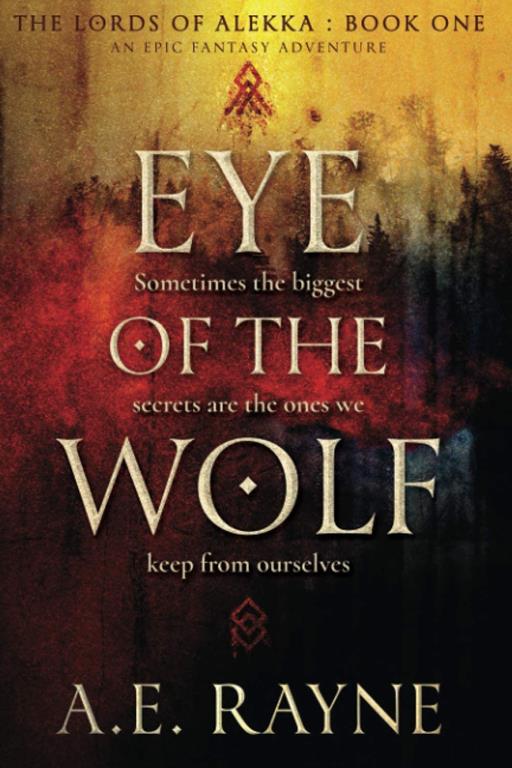 Eye of the Wolf: An Epic Fantasy Adventure (The Lords of Alekka Book 1)