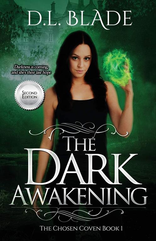 The Dark Awakening: A Paranormal Vampire Series, Second Edition (The Chosen Coven)