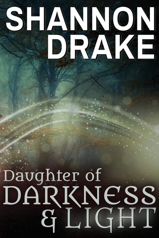 Daughter of Darkness &amp; Light