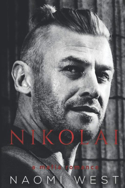 Nikolai: A Dark Mafia Romance (Dirty Dons Club)