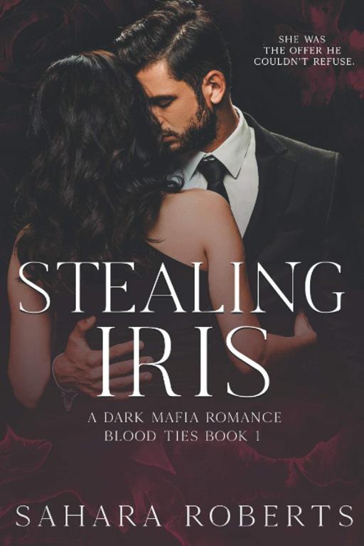 Stealing Iris: A Dark Mafia Romance