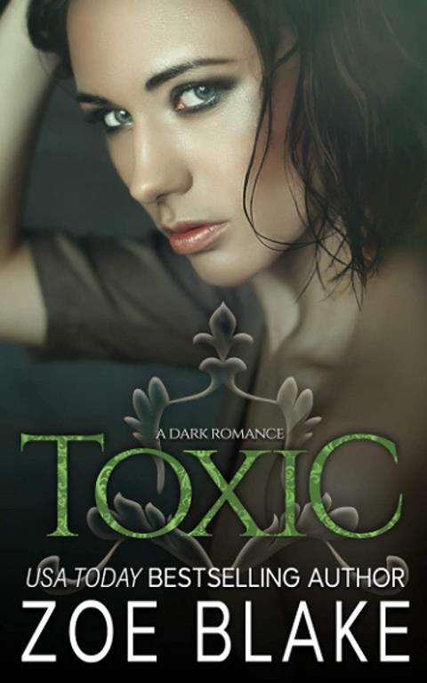 Toxic: A Dark Romance
