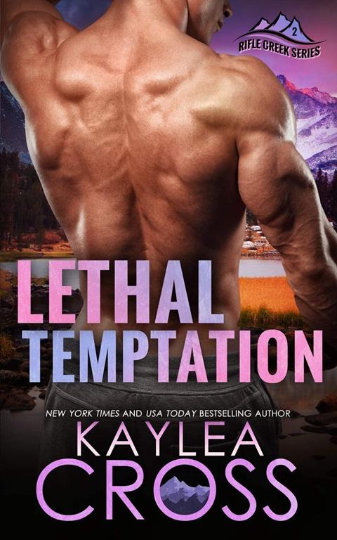 Lethal Temptation (Rifle Creek Series)