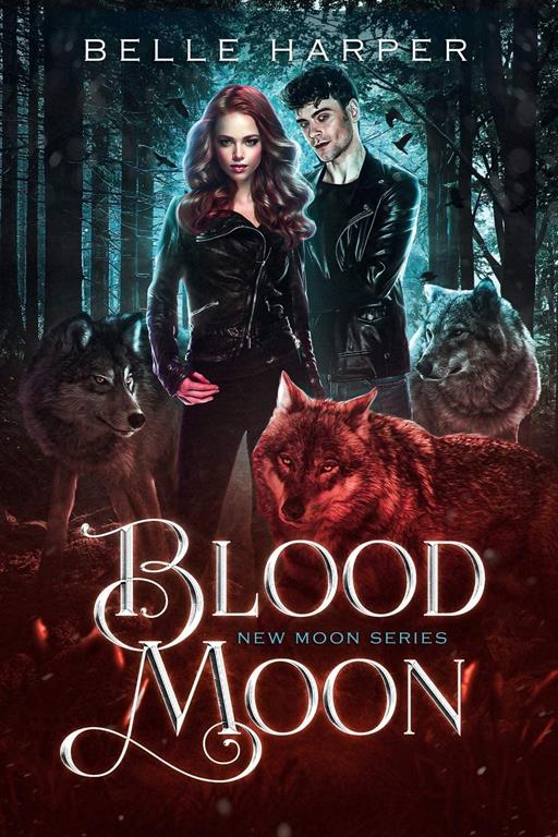 Blood Moon (New Moon Series)