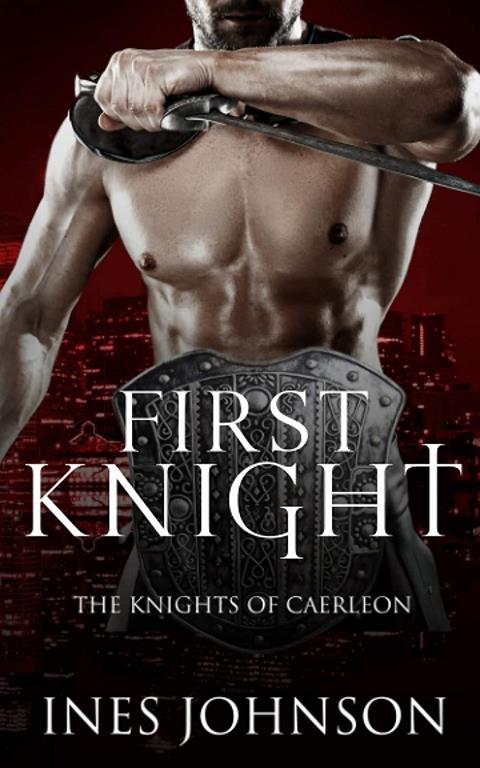 First Knight (Knights of Caerleon)