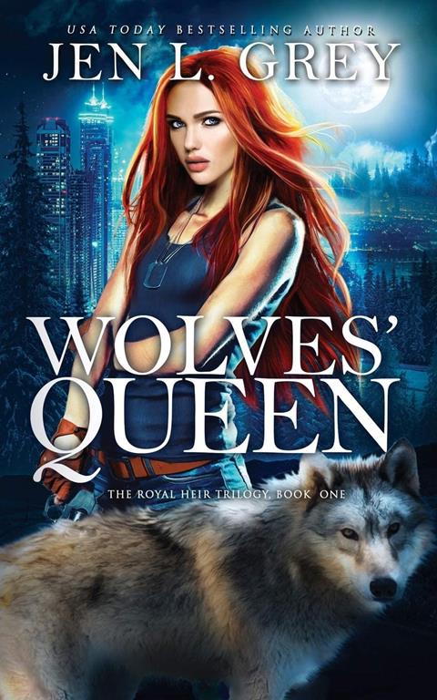 Wolves' Queen (The Royal Heir Series)