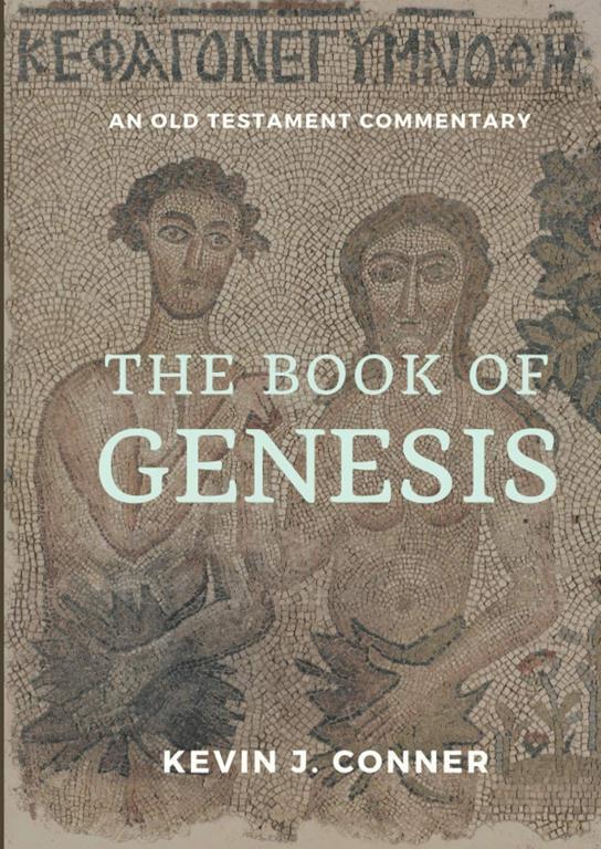 Genesis: An Old Testament Commentary