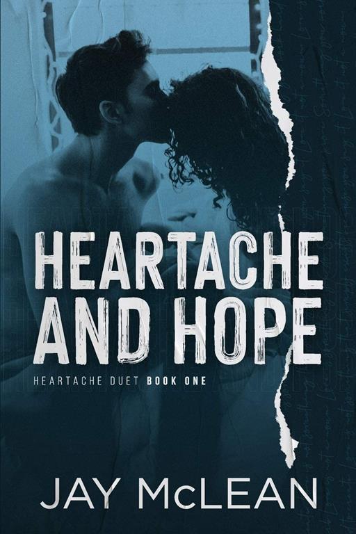 Heartache and Hope: Heartache Duet Book One