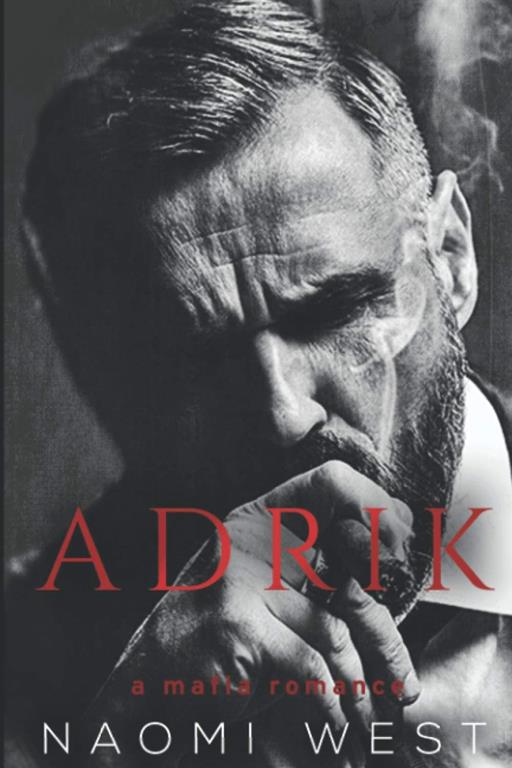 Adrik: A Dark Mafia Romance (Dirty Dons Club)