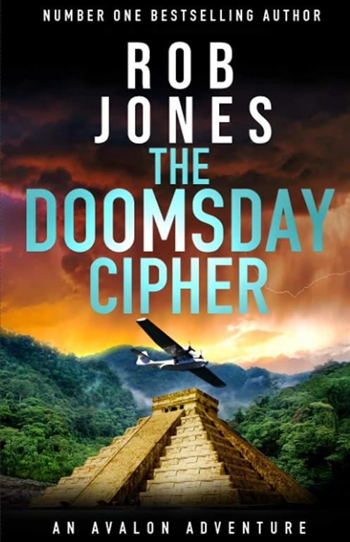 The Doomsday Cipher (An Avalon Adventure)