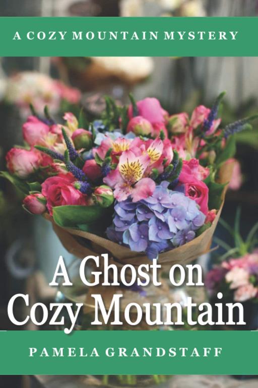 A Ghost on Cozy Mountain (Cozy Mountain Mysteries)