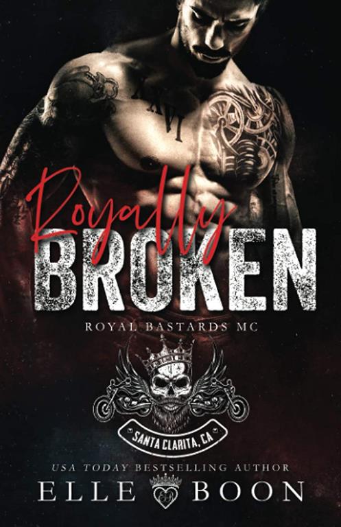 Royally Broken (Royal Bastards MC: Royal Sons CA)