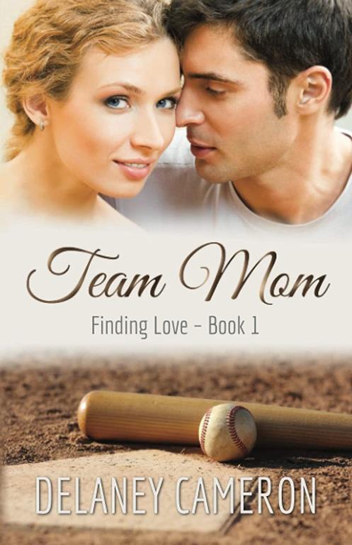 Team Mom (Finding Love)