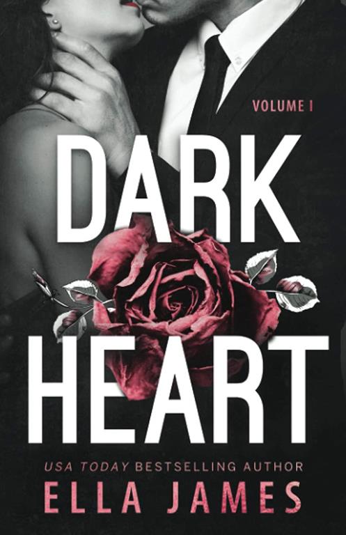 Dark Heart Volume 1: A Star-Crossed Mafia Romance (Dark Heart Duet)