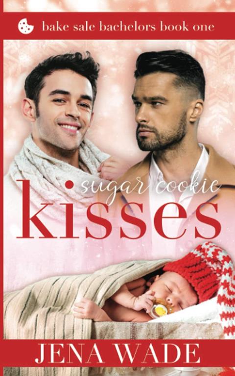 Sugar Cookie Kisses (Bake Sale Bachelors)