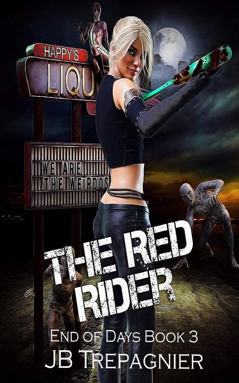 The Red Rider: A Reverse Harem Zombie Romance (End of Days)