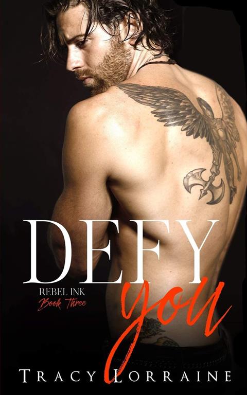 Defy You: A Brother's Best Friend/Age Gap Romance (Rebel Ink)