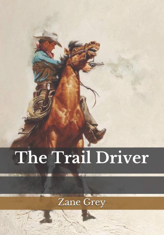 The Trail Driver