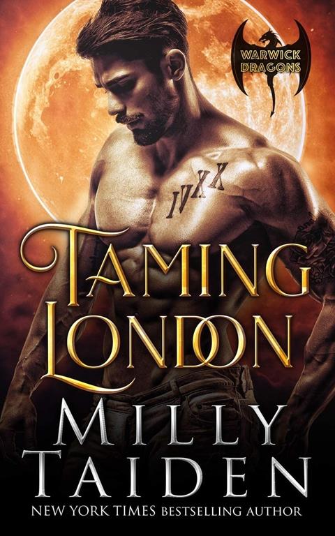 Taming London (Warwick Dragons)