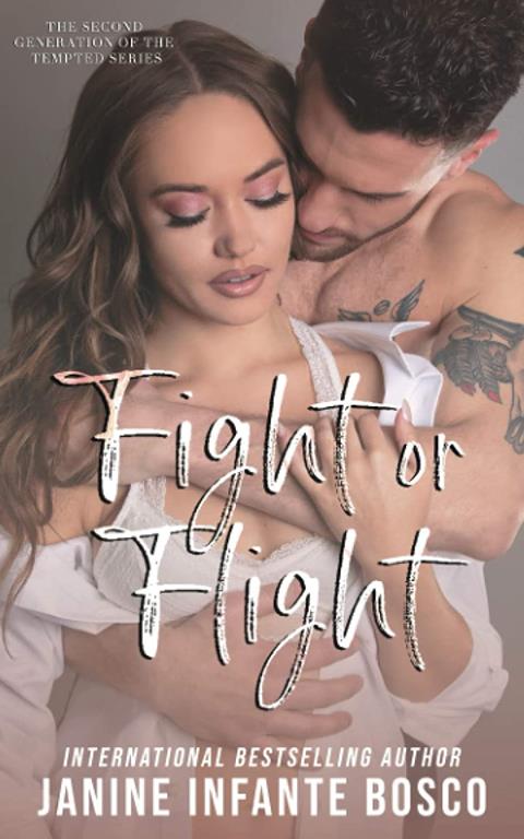 Fight Or Flight (Tempted Series Generation 2.0)