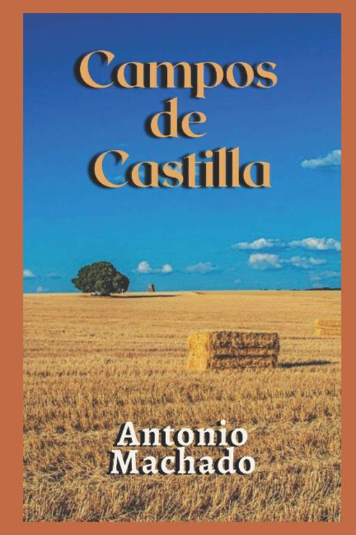 Campos de Castilla (Spanish Edition)