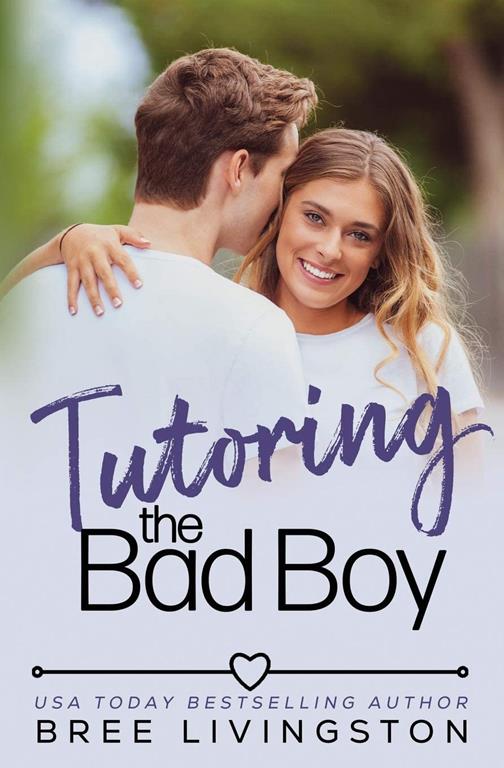 Tutoring the Bad Boy: A Fake Relationship Romance (Port Crest High Romance)