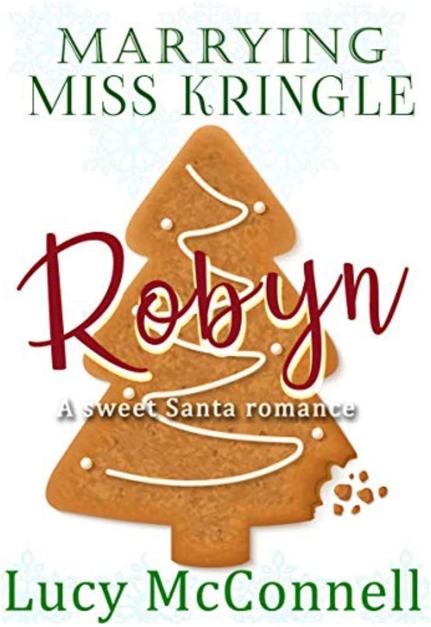 Marrying Miss Kringle: Robyn