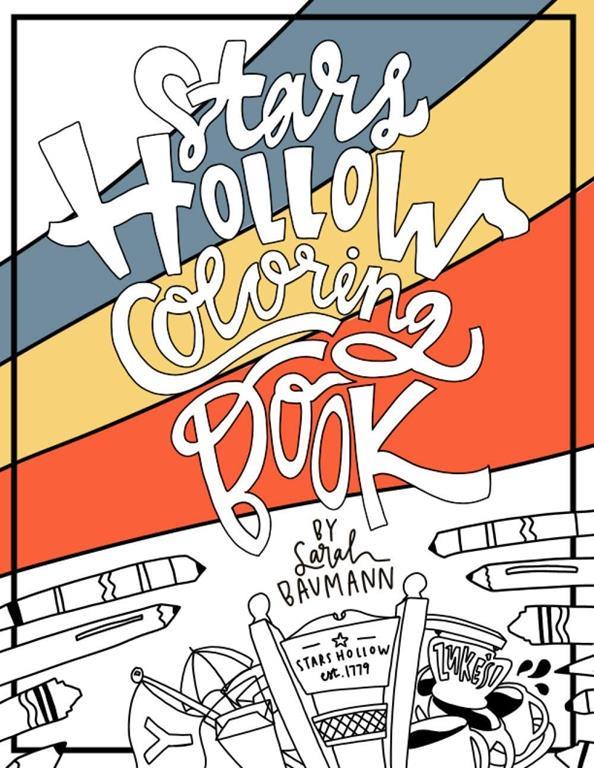 Stars Hollow Coloring Book: Gilmore Girls Adult Coloring Book | Merchandise Luke's Diner Stars Hollow | Gilmore Girls Gift by Signet Sealed | Adult ... Gilmore | Coloring Crafts for Women Hobby Art