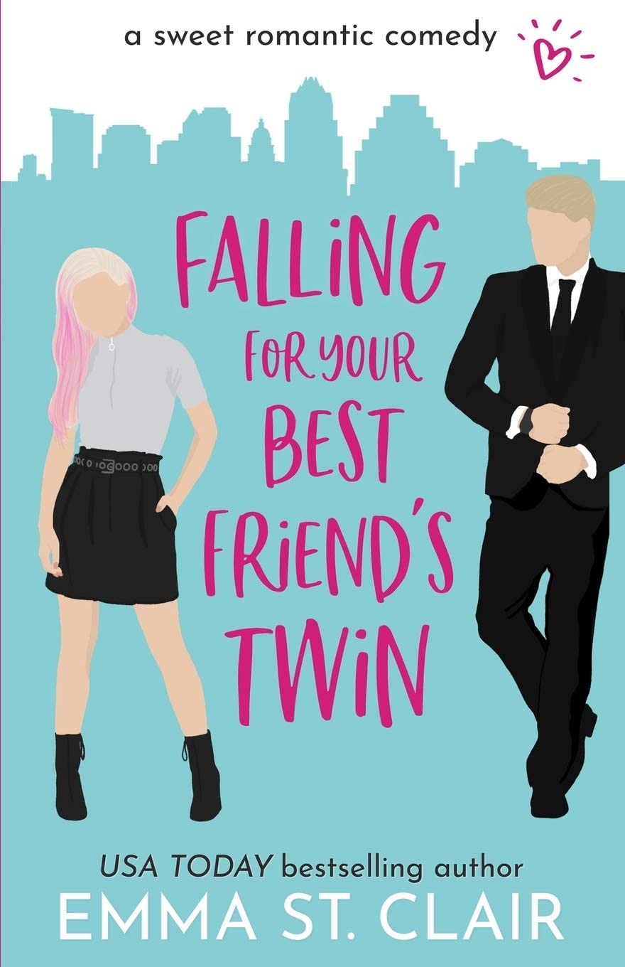 Falling for Your Best Friend's Twin: a Sweet Romantic Comedy (Love Clich&eacute;s Sweet RomCom)