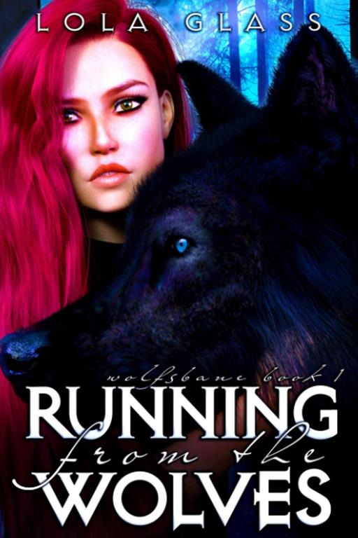 Running from the Wolves (Wolfsbane)