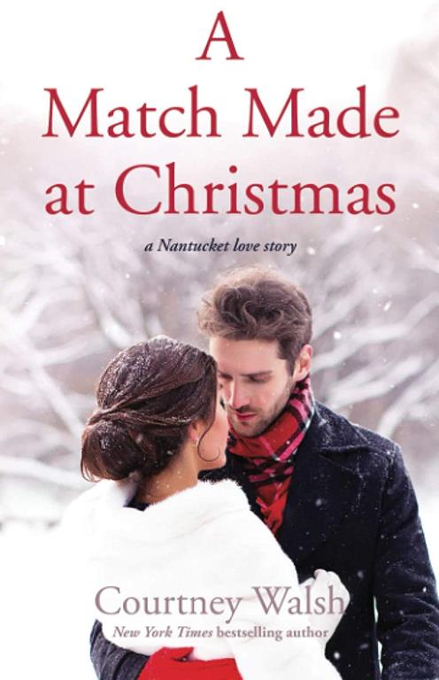 A Match Made at Christmas: A Nantucket Love Story